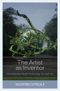 Omslagafbeelding: The Artist as Inventor 9781786611321