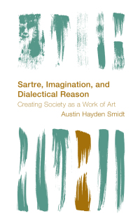 صورة الغلاف: Sartre, Imagination and Dialectical Reason 1st edition 9781786611673