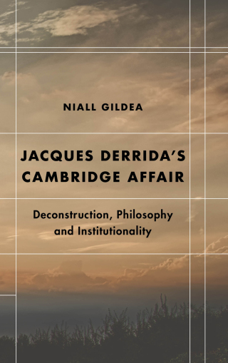 Cover image: Jacques Derrida’s Cambridge Affair 1st edition 9781786612601