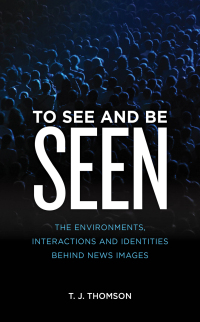 Titelbild: To See and Be Seen 1st edition 9781538148020