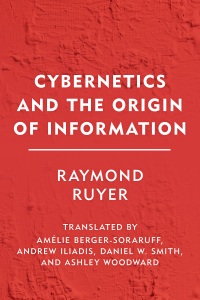 صورة الغلاف: Cybernetics and the Origin of Information 9781786614971
