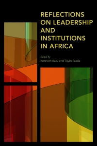 Cover image: Reflections on Leadership and Institutions in Africa 1st edition 9781786616074