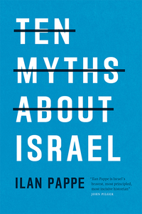 表紙画像: Ten Myths About Israel 9781786630193
