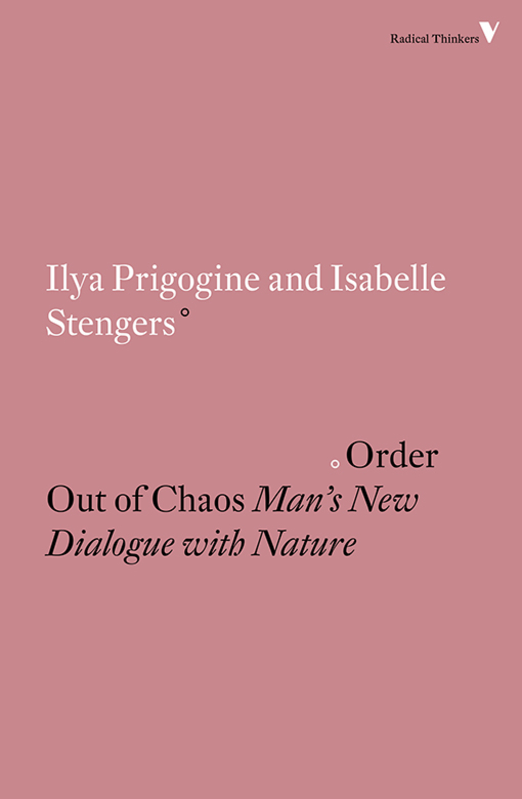 Order Out of Chaos Man’s New Dialogue with Nature