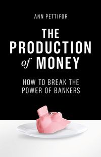 Cover image: The Production of Money 9781786631343