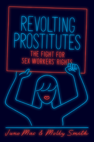 Imagen de portada: Revolting Prostitutes 9781786633606