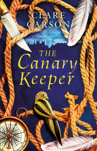 Cover image: The Canary Keeper 1st edition 9781786690609