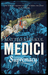 صورة الغلاف: Medici ~ Supremacy 1st edition 9781786692153