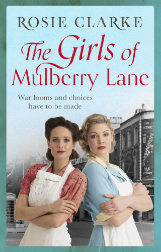Cover image: The Girls of Mulberry Lane 1st edition 9781788540995