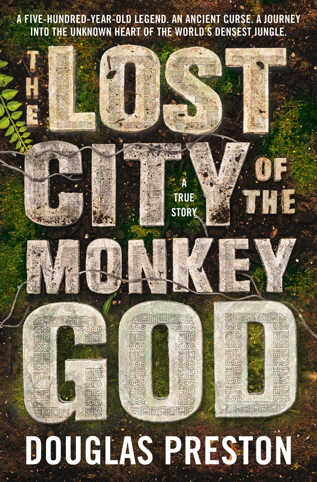 The Lost City of the Monkey God - 1st Edition (eBook)