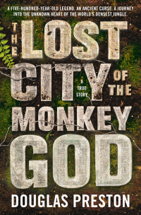 Immagine di copertina: The Lost City of the Monkey God 1st edition 9781786695079