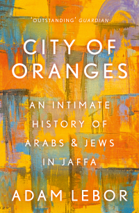 Cover image: City of Oranges 1st edition 9781786695949