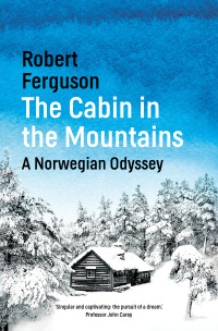Omslagafbeelding: The Cabin in the Mountains 1st edition 9781789544671