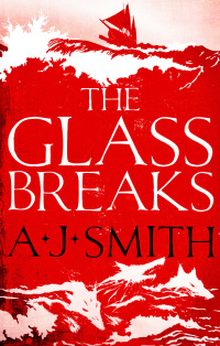 Cover image: The Glass Breaks 1st edition 9781786696908