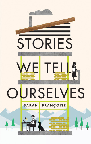 Imagen de portada: Stories We Tell Ourselves 1st edition 9781786697349