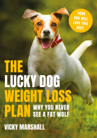 表紙画像: The Lucky Dog Weight Loss Plan 1st edition 9781786697448