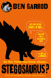 Immagine di copertina: So You Think You Know About Stegosaurus? 1st edition 9781786697929