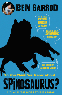 Imagen de portada: So You Think You Know About Spinosaurus? 1st edition 9781786697943