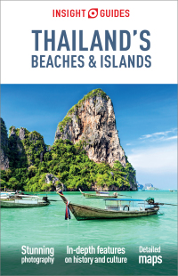 Cover image: Insight Guides Thailands Beaches and Islands (Travel Guide) 9781786716163