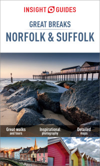 Titelbild: Insight Guides Great Breaks Norfolk & Suffolk (Travel Guide) 9781786717450