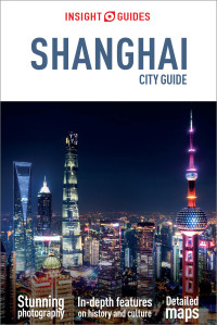 Cover image: Insight Guides City Guide Shanghai (Travel Guide) 9781786718457