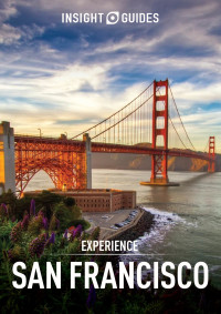 صورة الغلاف: Insight Guides Experience San Francisco (Travel Guide) 9781780059402