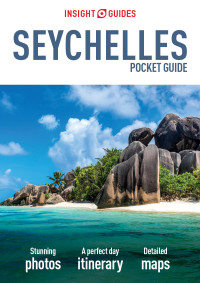 表紙画像: Insight Guides Pocket Seychelles (Travel Guide) 9781786715692