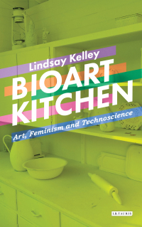 صورة الغلاف: Bioart Kitchen 1st edition 9781350270947