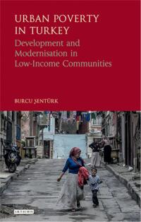 Titelbild: Urban Poverty in Turkey 1st edition 9781784536534