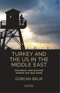 Imagen de portada: Turkey and the US in the Middle East 1st edition 9781784531881
