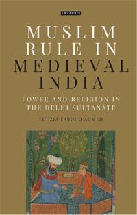 Cover image: Muslim Rule in Medieval India 1st edition 9780755642939