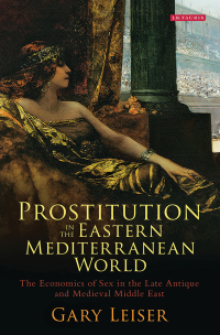 Cover image: Prostitution in the Eastern Mediterranean World 1st edition 9781784536527