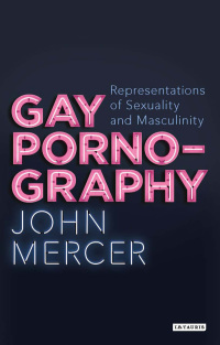 Cover image: Gay Pornography 1st edition 9781350186842