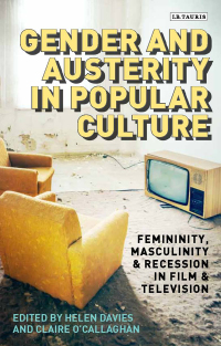 Cover image: Gender and Austerity in Popular Culture 1st edition 9781350258969