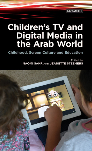 Omslagafbeelding: Children's TV and Digital Media in the Arab World 1st edition 9781784535049