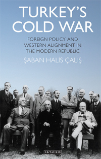 Cover image: Turkey’s Cold War 1st edition 9781784531898
