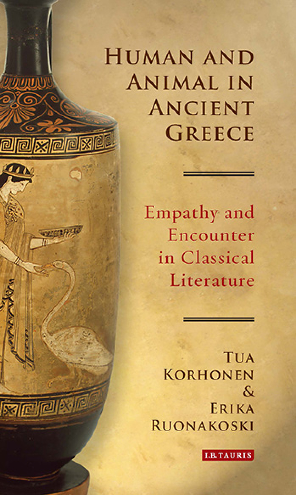 Human and Animal in Ancient Greece Empathy and Encounter in Classical Literature 1st Edition