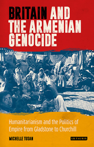صورة الغلاف: The British Empire and the Armenian Genocide 1st edition 9781784533854