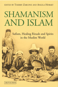 Imagen de portada: Shamanism and Islam 1st edition 9781784537456