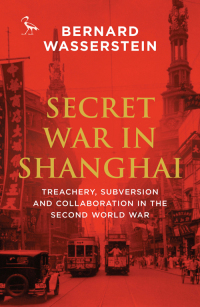 Cover image: Secret War in Shanghai 1st edition 9781784537647