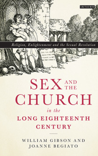 Imagen de portada: Sex and the Church in the Long Eighteenth Century 1st edition 9781784533779
