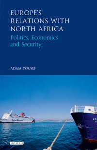Imagen de portada: Europe's Relations with North Africa 1st edition 9781784538354