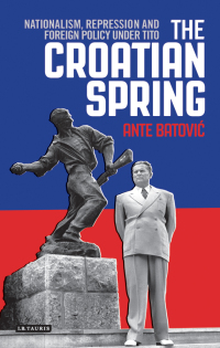 Cover image: The Croatian Spring 1st edition 9781784539276