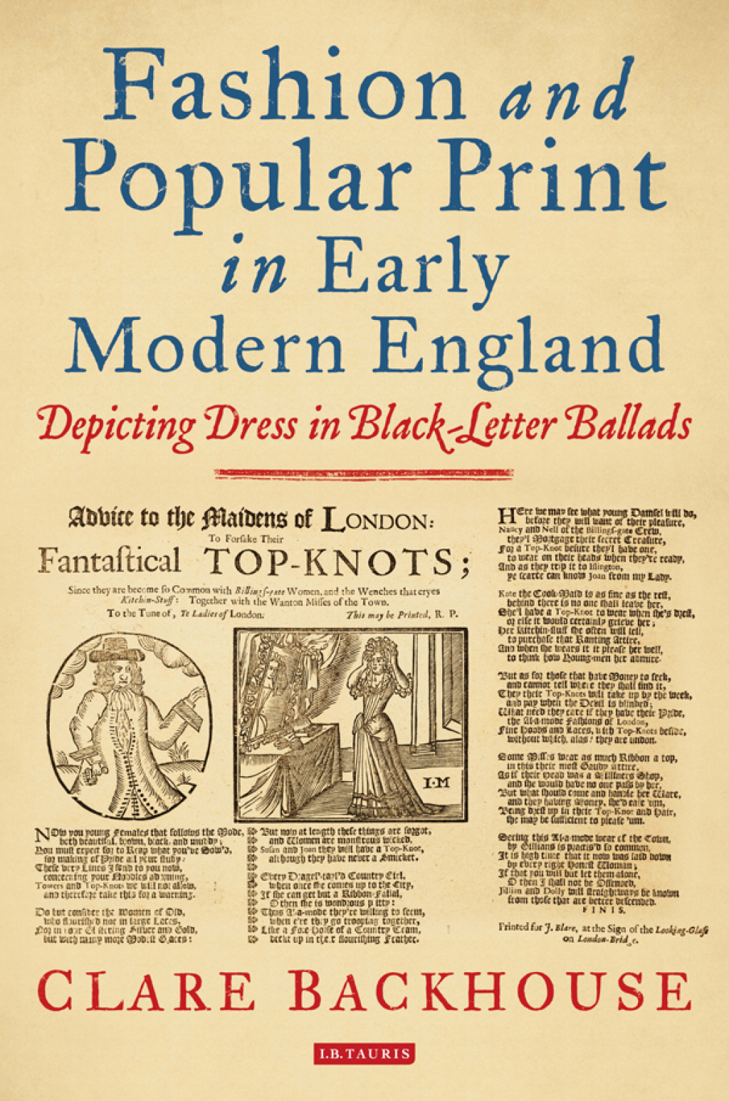 Fashion and Popular Print in Early Modern England Depicting Dress in Black-Letter Ballads 1st Edition