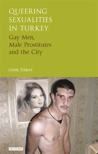 Immagine di copertina: Queering Sexualities in Turkey 1st edition 9781784533175