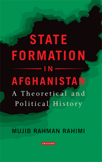 Cover image: State Formation in Afghanistan 1st edition 9781784539498