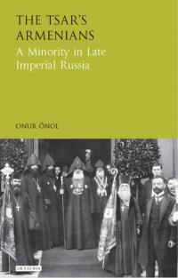 Cover image: The Tsar's Armenians 1st edition 9781784537968