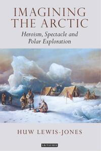 Cover image: Imagining the Arctic 1st edition 9781784536589
