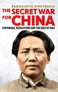 Imagen de portada: The Secret War for China 1st edition 9781784539030