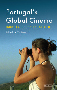 Immagine di copertina: Portugal's Global Cinema 1st edition 9781350248090